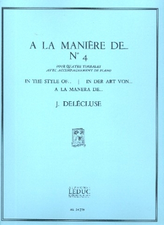  la manire de ... no.4 pour 4 timbales (1 instrumentaliste) et piano copie d'archive