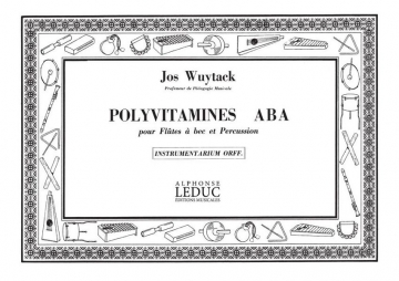 WUYTACK POLYVITAMINES ABA FLUTE A BEC ET PERCUSSION SCOLAIRE