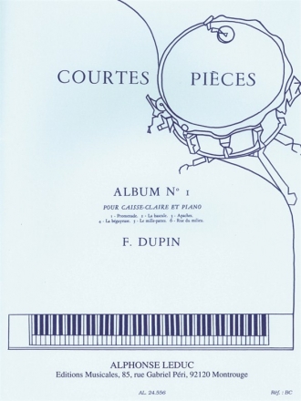 DUPIN F. COURTES PIECES VOLUME 1:CAISSE CLAIRE ET PIANO