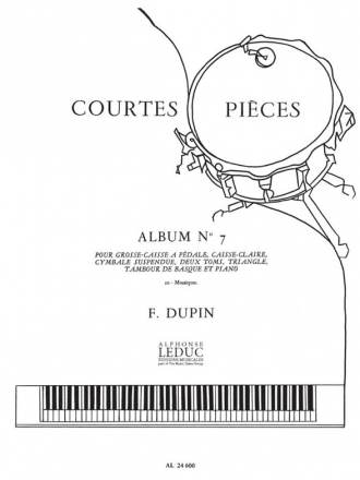 DUPIN F. COURTES PIECES VOLUME 7:ENSEMBLE PERCUSSIONS (CLASSIQUES)ET PIANO