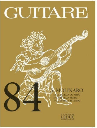 MOLINARO/REYNE CLASSIQUE GUITARE N0084 SALTARELLO OUARTO-SESTO-SETTIMO