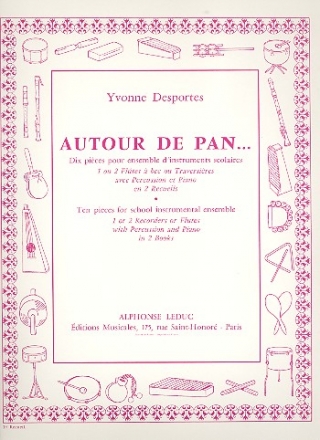 Au Tour de Pan vol.1 pour 1 ou 2 fltes  bec ou traversires avec percussion et piano