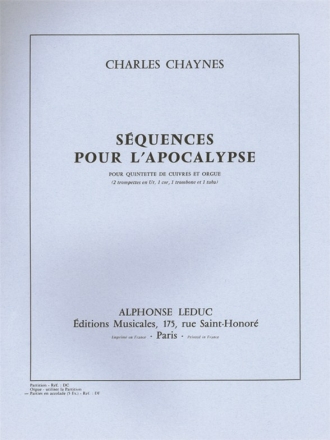 CHAYNES SEQUENCES POUR L'APOCALYPSE QUINTETTE CUIVRES ET ORGUE PARTIES