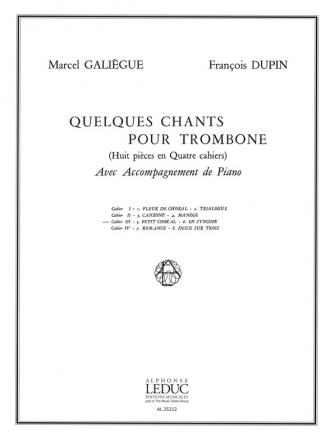 GALIEGUE/DUPIN QUELQUES CHANTS VOL 3(PETIT CHORAL EN SYNCOPE) TROMBONE ET PIANO