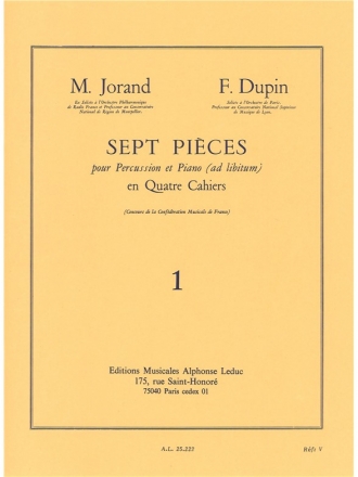 JORAND/DUPIN 7 PIECES VOL.1 (PATA-CAISSE-DROLERIE) PERCUSSION ET PIANO