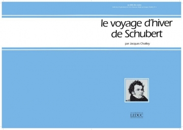 CHAILLEY J. AU DELA DES NOTES N06 LE VOYAGE D'HIVER DE SCHUBERT