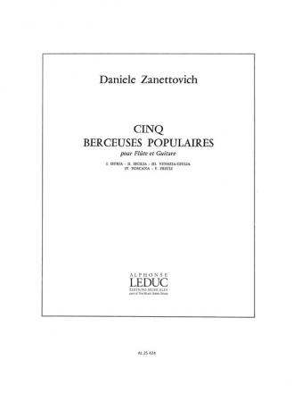 ZANETTOVICH 5 BERCEUSES POPULAIRES FLUTE ET GUITARE