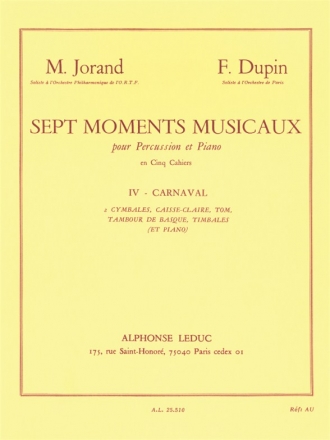 DUPIN F./JORAND 7 MOMENTS MUSICAUX VOLUME 4:CARNAVAL PERCUSSION ET PIANO