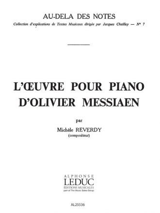 REVERDY AU DELA DES NOTES N07 L'OEUVRE POUR PIANO D'OLIVIER MESSIAEN