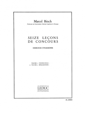 BITSCH 16 LECONS DE CONCOURS (EXERCICES D'HARMONIE) VOLUME 2:REALISATIONS