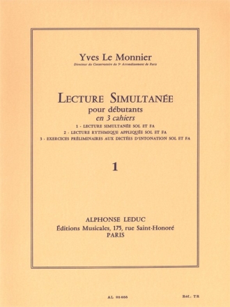 LE MONNIER LECTURE SIMULTANEE POUR DEBUTANT VOL 1:LECTURE SIMULTANEE CLE SOL/FA