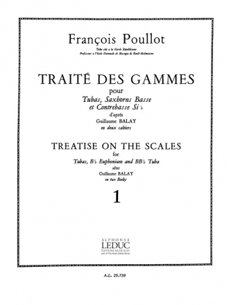 POULLOT TRAITE DES GAMMES D'APRES BALAY VOLUME 1 TUBA/SAXHORNS BASSES