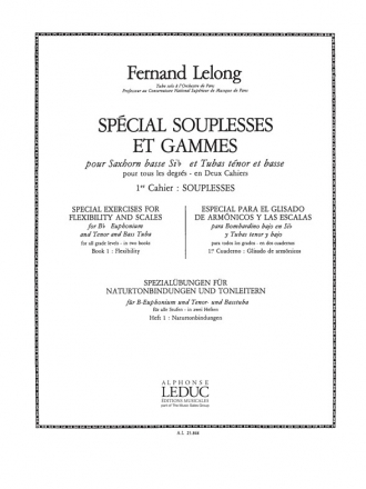 LELONG SPECIAL SOUPLESSES ET GAMMES VOL.1:SOUPLESSES SAXHORN BASSE ET TUBAS (T.ET B.)