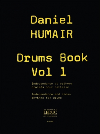 HUMAIR DRUMSBOOK VOL.1:INDEPENDANCE RYTHMES CROISES POUR BATTERIE