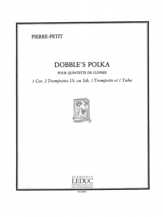 PETIT P. DOBBLE'S POLKA QUINTETTE DE CUIVRES PARTITION