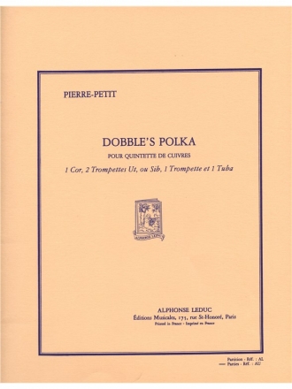 PETIT P. DOBBLE'S POLKA QUINTETTE DE CUIVRES PARTIES