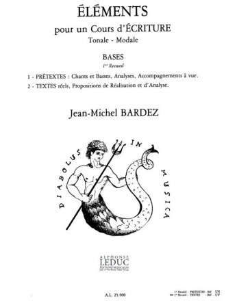 BARDEZ J.M. ELEMENTS POUR UN COURS D'ECRITURE:TONALE-MODALE-BASES/RECUEIL 1 TEXTES