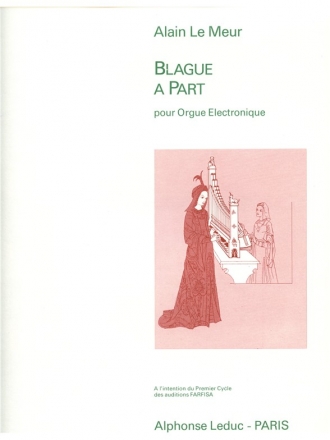 LE MEUR BLAGUE A PART ORGUE ELECTRONIQUE