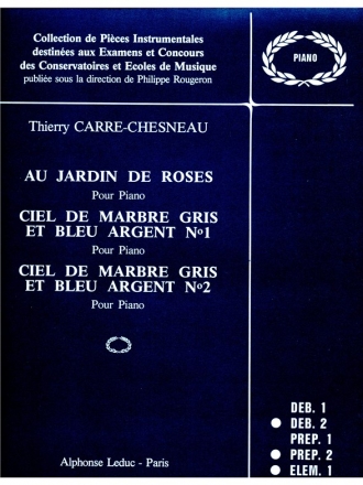 CARRE-CHESNEAU AU JARDIN DES ROSES CIEL DE MARBRE GRIS ET BLEU ARGENT PIANO (COLL.ROUGERON)