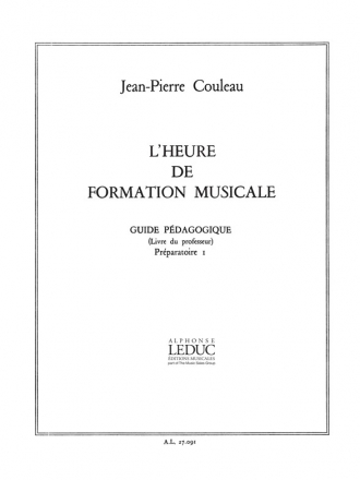 COULEAU HEURE DE FORMATION MUSICALE PREPARATOIRE 1/LIVRE DU MAITRE