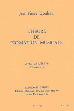 COULEAU HEURE DE FORMATION MUSICALE PREPARATOIRE 2/LIVRE DE L'ELEVE