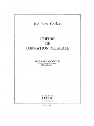 COULEAU HEURE DE FORMATION MUSICALE ELEMENTAIRE 1/LIVRE DU MAITRE