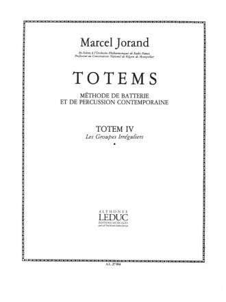 JORAND TOTEM 4 LES GROUPES IRREGULIERS (METH BATTERIE/PERCUSSION)