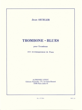 SICHLER J. TROMBONE BLUES TROMBONE ET PIANO