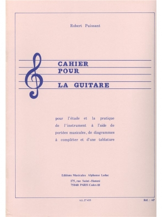 PUISSANT CAHIER POUR LA GUITARE ETUDE ET PRATIQUE DE L'INSTRUMENT