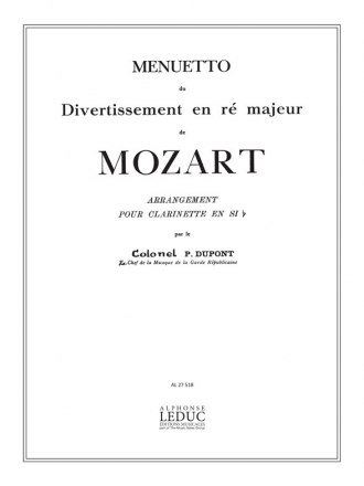 MOZART/DUPONT MENUETTO DU DIVERTISSEMENT EN RE MAJ/CLARINETTE SIB ET PIANO