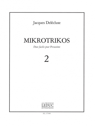 DELECLUSE J. MIKROTRIKOS VOLUME 2/2 PERCUSSIONS