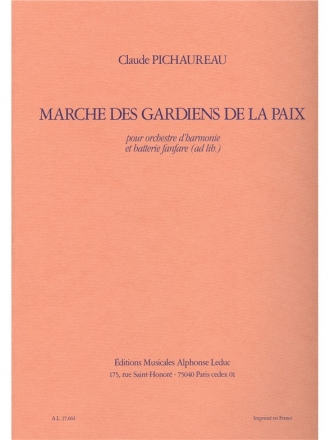 PICHAUREAU MARCHE DES GARDIENS DE LA PAIX HARMONIE ET BATTERIE FANFARE(AD LIB)/COMPLET