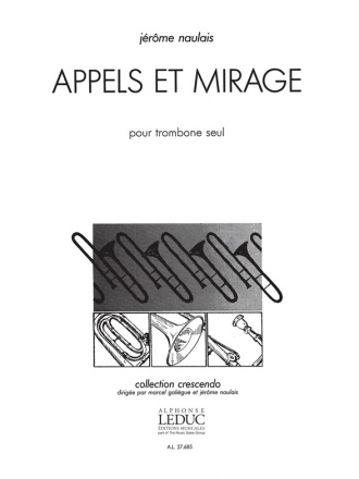 Appels et mirage pour trombone seul