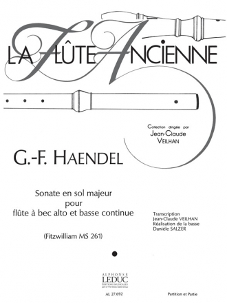 HAENDEL/VEILHAN SONATE EN SOL MAJEUR FLUTE A BEC ALTO ET BC(COLLECT.LA FLUTE ANCIENNE)