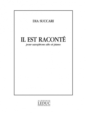 SUCCARI IL EST RACONTE SAXOPHONE MIB ET PIANO