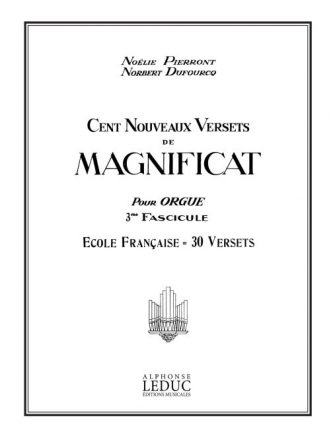 DIVERS/PIERRONT 100 NOUVEAUX VERSETS DE MAGNI- FICAT/VOL 3/3O VERSETS(ECOLE FRANCAISE)/ORGUE