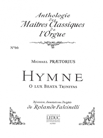 PRAETORIUS/FALCINELL HYMNE:O LUX BEATA TRINITAS CLAS N066/ORGUE