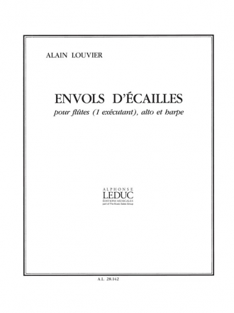 LOUVIER ENVOL D'ECAILLES FLUTE/ALTO/HARPE/PARTITION ET PARTIES