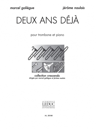 GALIEGUE/NAULAIS 2 ANS DEJA TROMBONE ET PIANO (COLLECTION CRESCENDO)