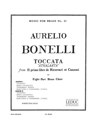 BONELLI/KING TOCCATA 'ATHALANTA' BRASS OCTET/SCORE AND PARTS(PTION/PTIES)MFB025