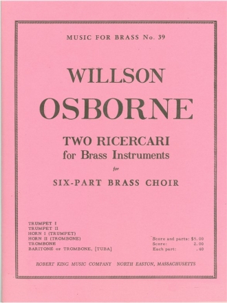 OSBORNE 2 RICERCARI BRASS SEXTET/SCORE AND PARTS(PTION/PTIES)MFB039