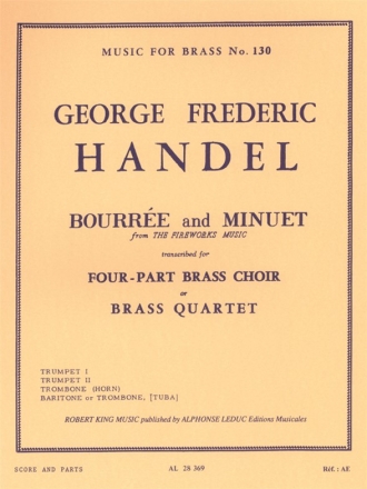 HAENDEL/KING BOURREE AND MINUET(FIREWORKS) BRASS QUARTET/SCORE AND PARTS(PTION/PTIES)MFB130