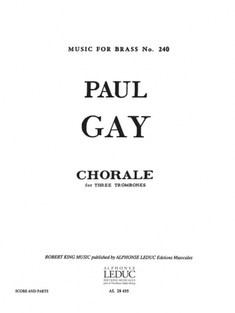 GAY CHORALE 3 TROMBONES/SCORE AND PARTS(PTION/PTIES)MFB240