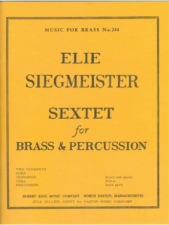 SIEGMEISTER SEXTET BRASS ENSEMBLE/PERC/SCORE/PARTS(PTION/PTIES)MFB244