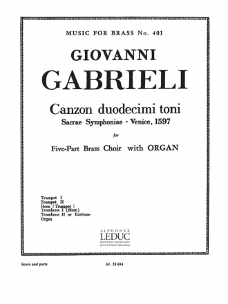 Canzon duodecimi toni for 2 trumpets, horn (trp), trombone (hrn), trombone (baritone), organ score and parts