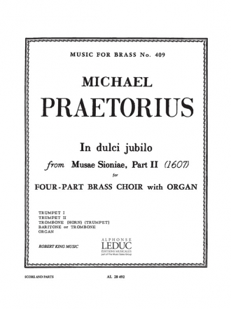 PRAETORIUS/KING IN DULCI JUBILO BRASS QUARTET/ORGAN/SCORE/PARTS(PTION/PTIES)MFB409