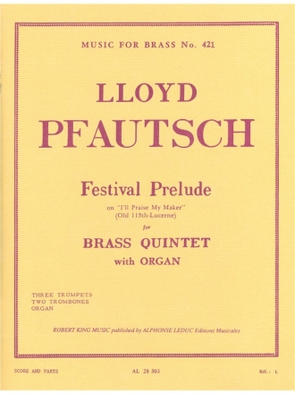 PFAUTSCH FESTIVAL PRELUDE BRASS QUINTET/ORGAN/SCORE/PARTS(PTION/PTIES)MFB421