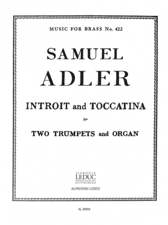 ADLER INTROIT AND TOCCATINA 2 TRUMPETS AND ORGAN(2 TROMPETTES ET ORGUE)MFB422