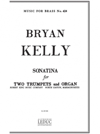 KELLY SONATINA 2 TRUMPETS/ORGAN/SC/PARTS(PTION/PTIES)MFB424