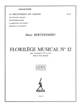 BERTHOMIEU FLORILEGE MUSICAL N012 TROMPETTE SEULE (LM052)